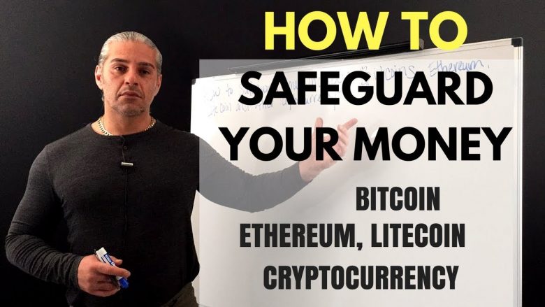 How to safeguard your money: Bitcoin, Ethereum, Lite Coin and other crypto currency