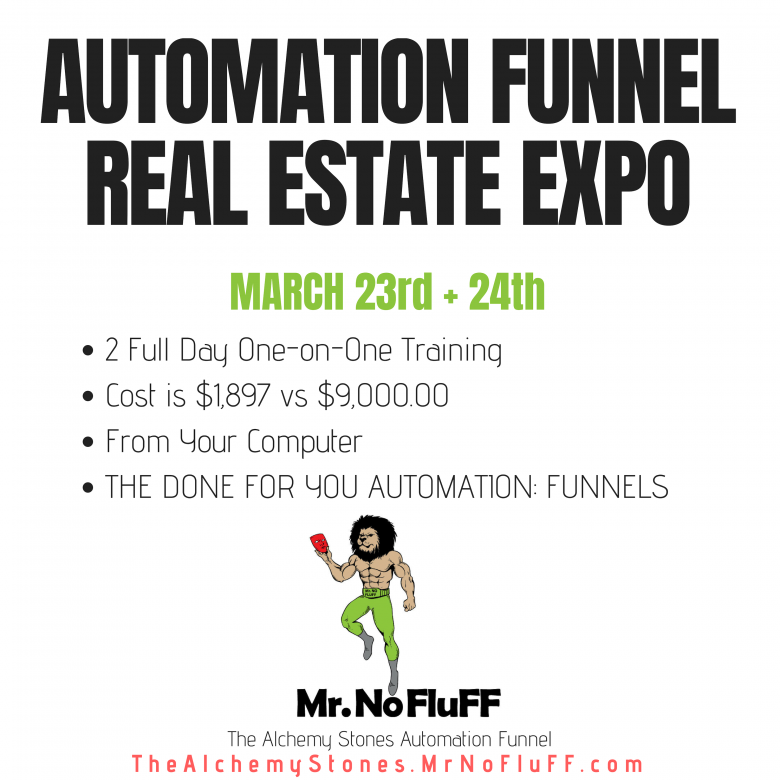 Real Estate Automation Funnel Expo on March 23rd + 24th, 2019