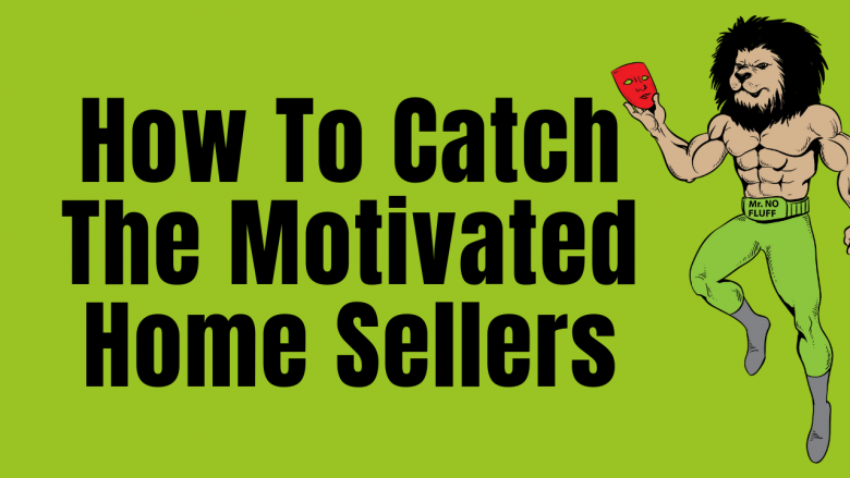 Exclusive!! Real Estate Great Depression Is Here - How To Catch The Motivated Home Sellers