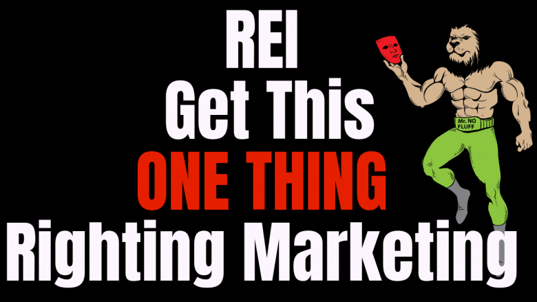 Real Estate Investors, Get This ONE THING righting Marketing