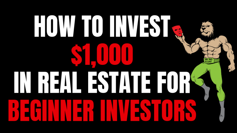 How To Invest $1,000 in Real Estate for Beginner Investors